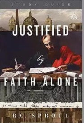 Justified by Faith Alone Study Guide Author - RC Sproul