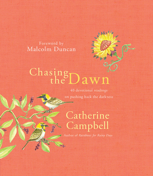 Chasing the Dawn - Author Catherine Campbell