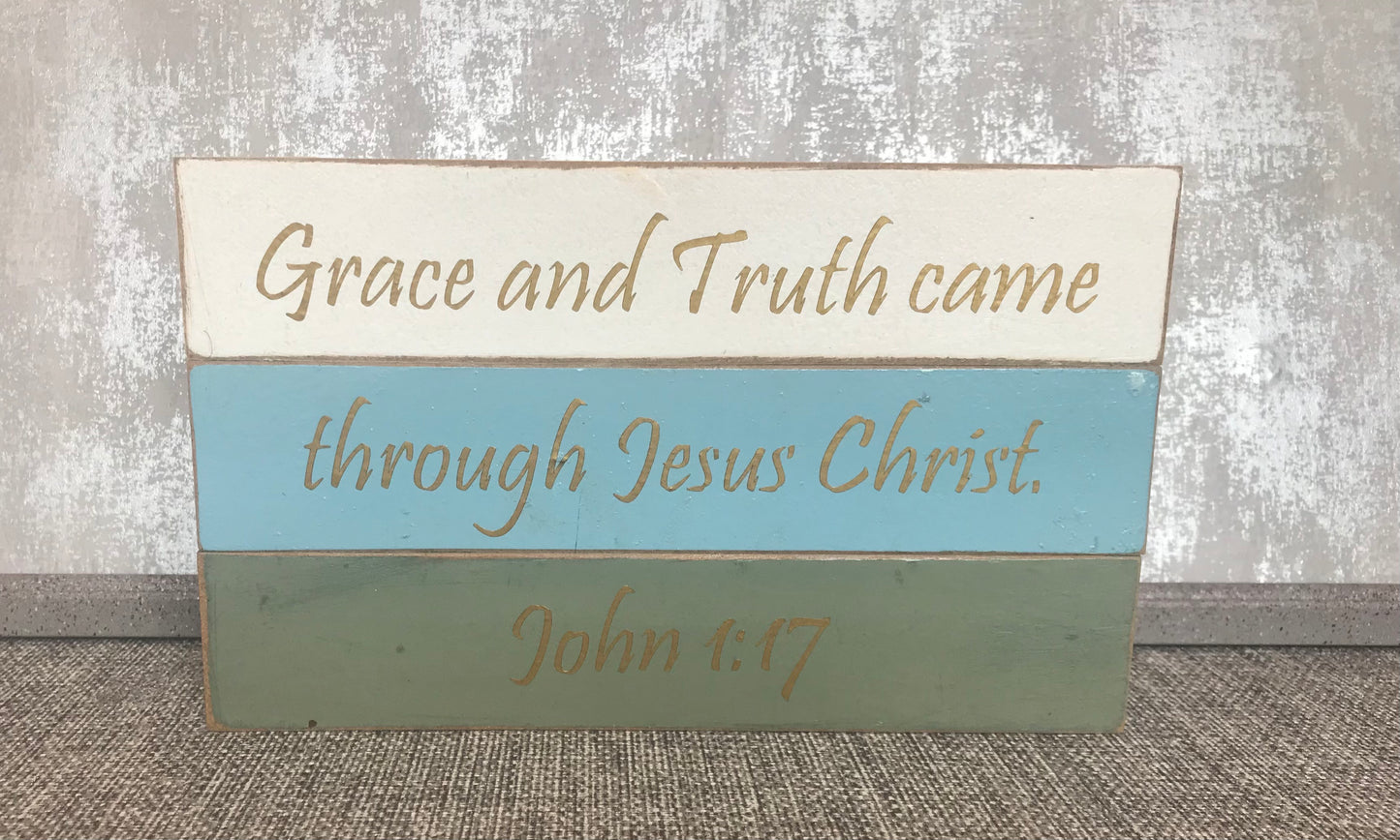 Grace & Truth John 1:17 Wooden Stacked Freestanding Plaque 20x12cm