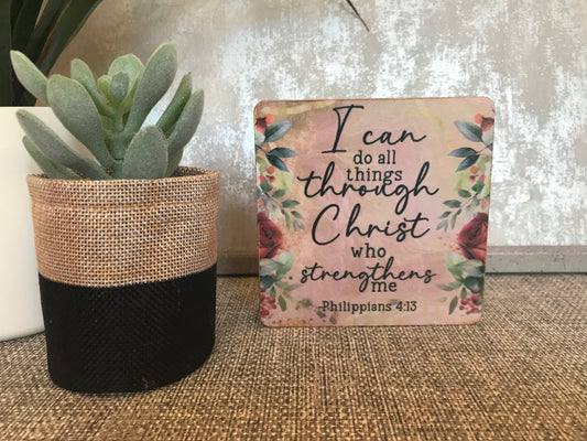 I Can Do all Things Through Christ Philippians 4:13 Wooden Square Shape Freestanding Plaque 10x10cm