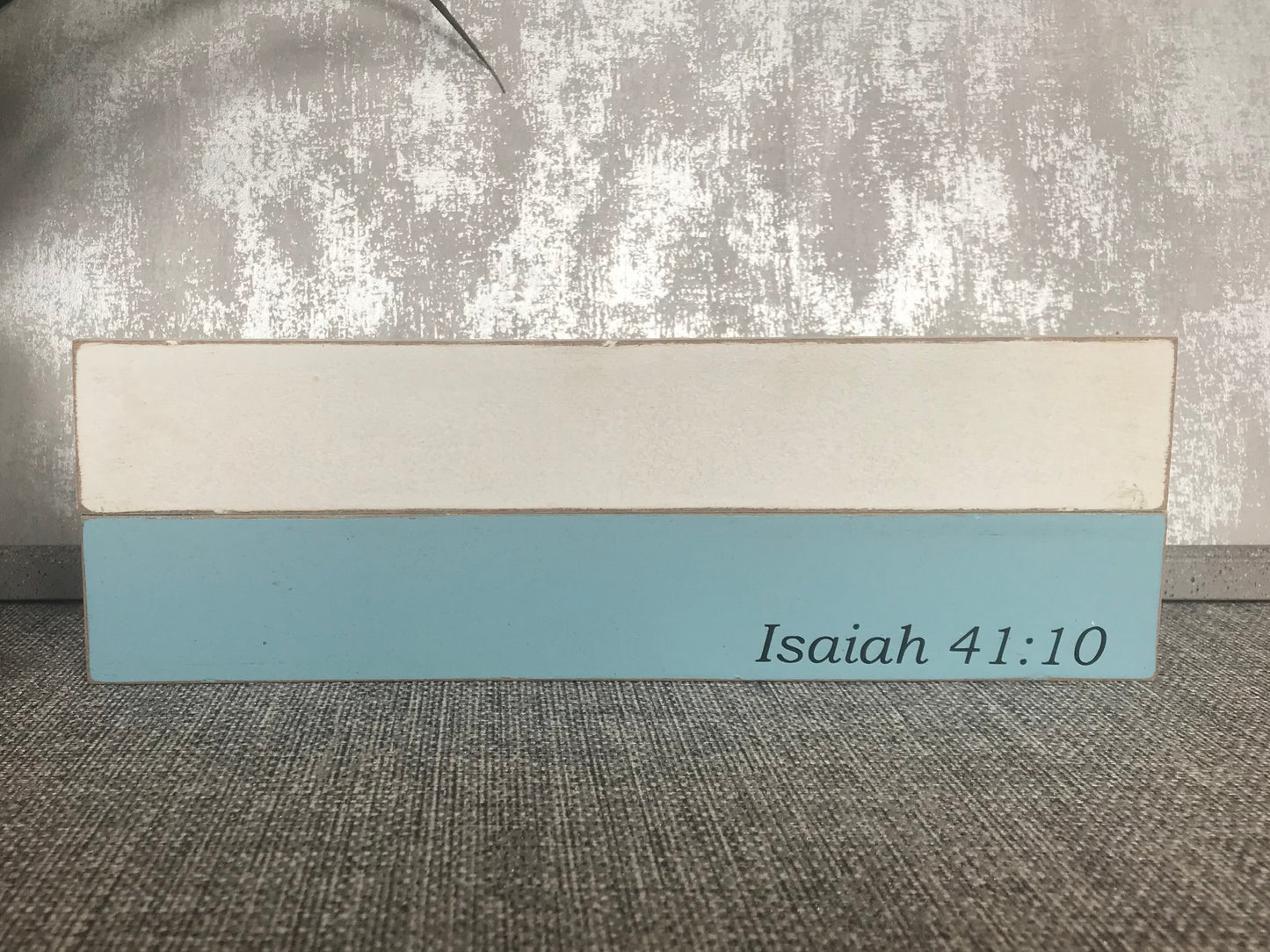 Do Not Fear For I Am With You Isaiah 41:10 Wooden Stacked Freestanding Plaque 12x25cm