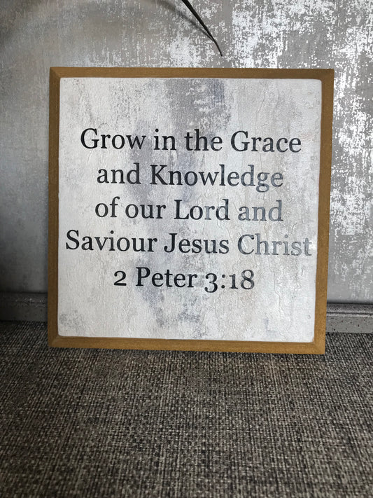 Grow In Grace 2 Peter 3:18 Wooden Square Indented Frame Hanging Plaque 15x15cm