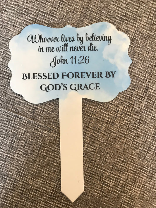 Plaque Grave Marker 17x24cm - Whoever Lives By Believing In Me Will Never Die John 11:26