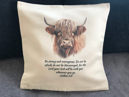 Cushion Cover 45x45cm Be strong and courageous. Joshua 1:9 - Highland Cow