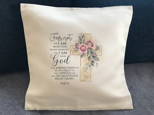 Cushion Cover 45x45cm Fear Not For I Am With You Isaiah 41:10