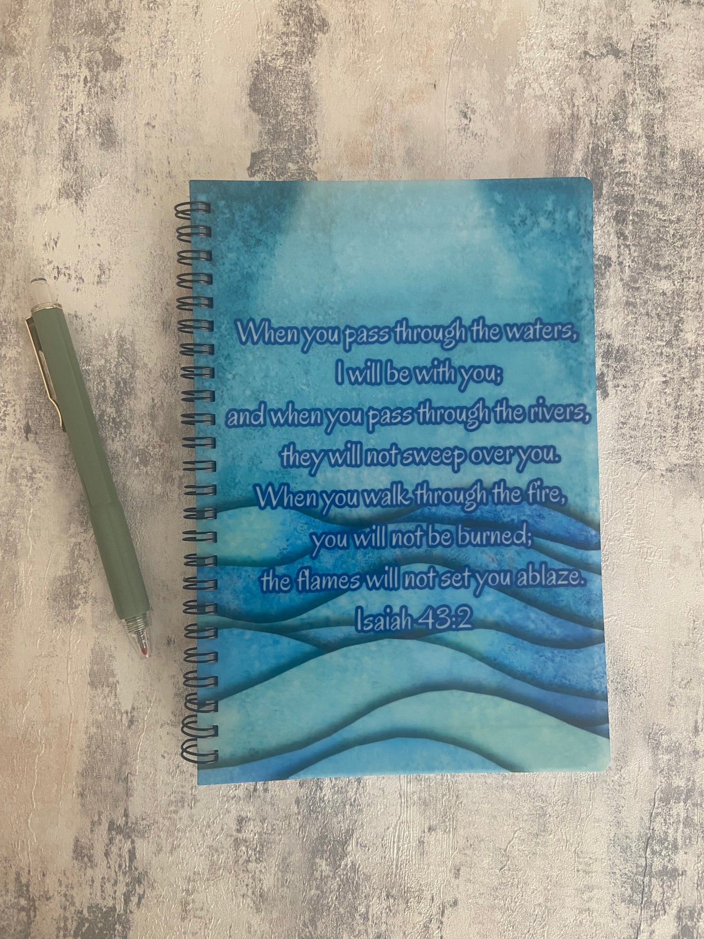 Notebook A5 Isaiah 43:2 When You Pass Through The Waters I will be With You