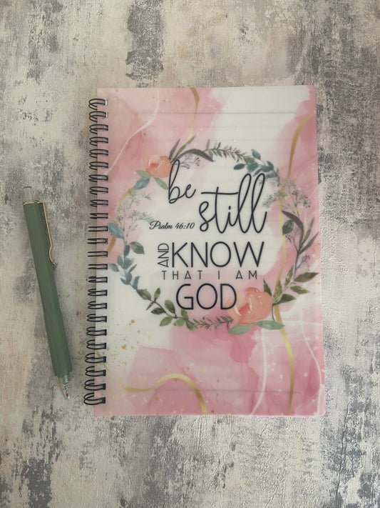 Notebook A5 Psalm 46:10 Be Still & Know That I Am God