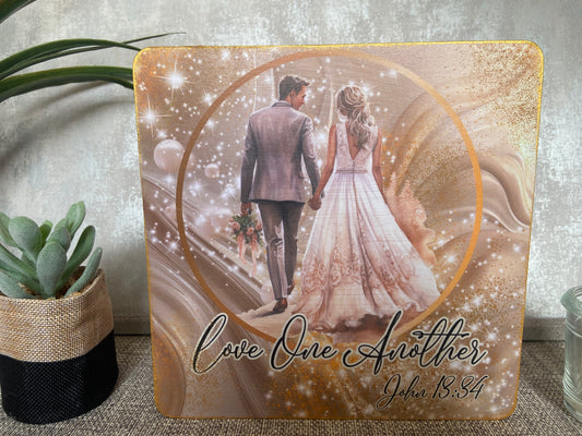 Love One Another John 13:34 Wooden Square Shape Freestanding Plaque 20x20cm