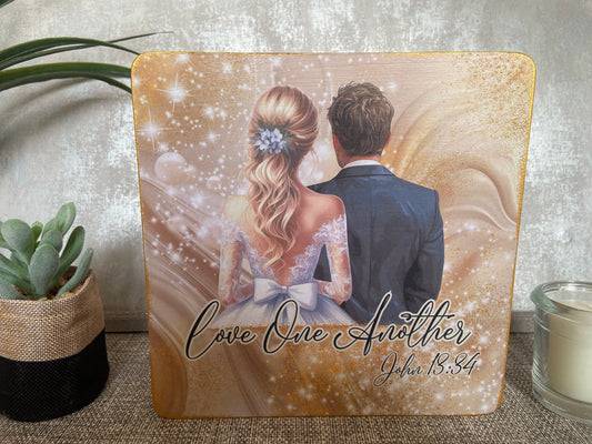 Love One Another John 13:34 Wooden Square Shape Freestanding Plaque 20x20cm