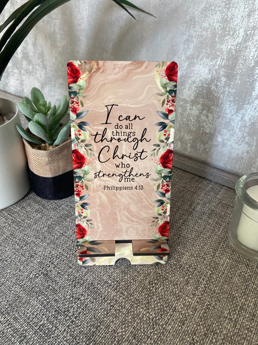 Mobile Phone Stand MDF - I Can Do All Things Through Christ Philippians 4:13