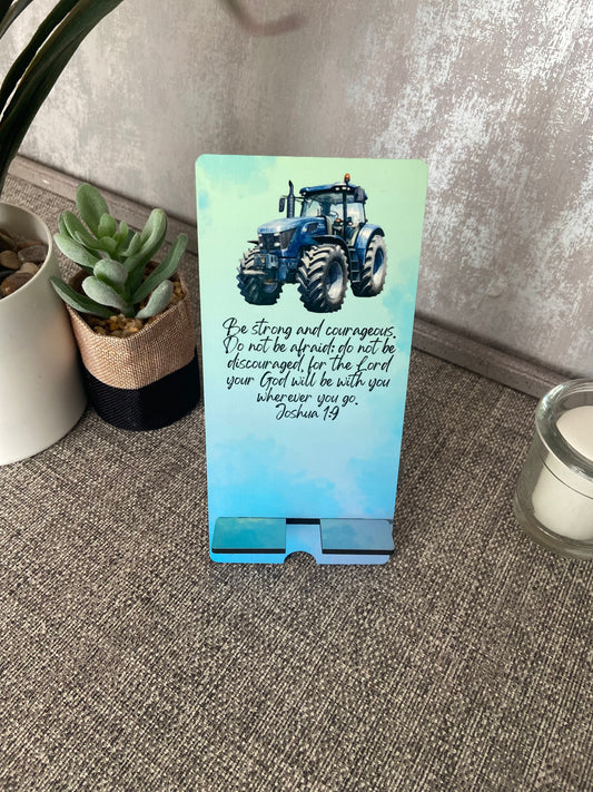 Mobile Phone Stand MDF - Be Strong & Courageous Joshua 1:9 Blue Tractor