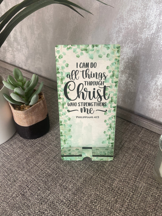 Mobile Phone Stand MDF - I Can Do All Things Through Christ Philippians 4:13