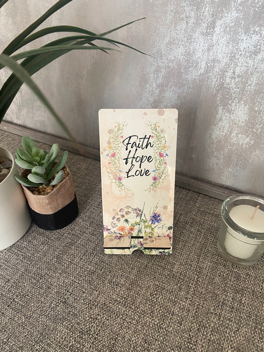 Mobile Phone Stand MDF - Faith, Hope, Love