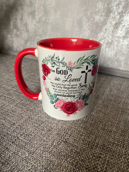 For God So Loved The World He Have His Only Begotten Son John 3:16 Single Ceramic Mug