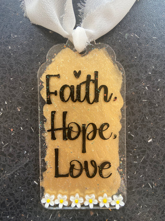 Faith, Hope, Love Arch Acrylic/ Resin Bookmark with Daisies