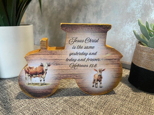 Jesus Christ Is The Same Yesterday, Today & Forever Hebrews 13:8 Wooden Tractor Shape Freestanding Plaque 15x11cm