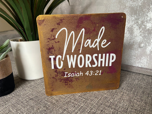 Made to Worship Isaiah 43:21 Wooden Freestanding Plaque 15x15cm