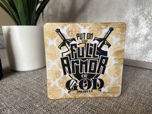 Put On The Full Armor of God Ephesians 6:11 Freestanding Plaque 10x10cm