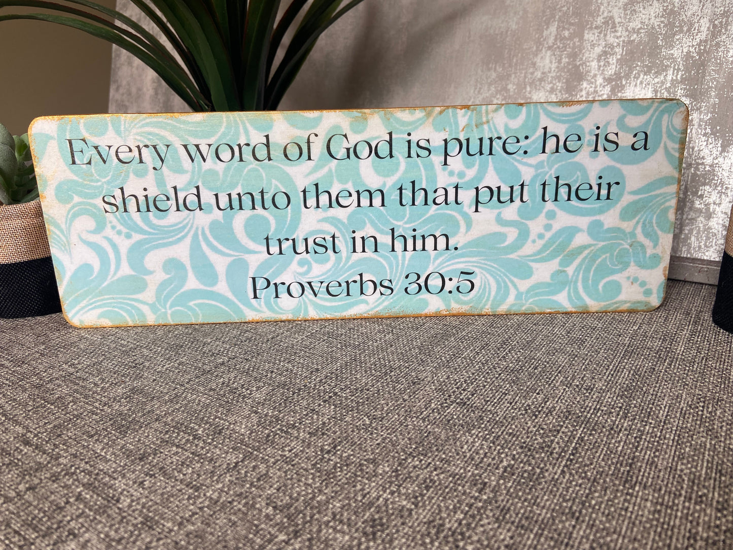 Every Word Of God Is Pure Proverbs 30:5 Wooden Freestanding Plaque 35x12cm