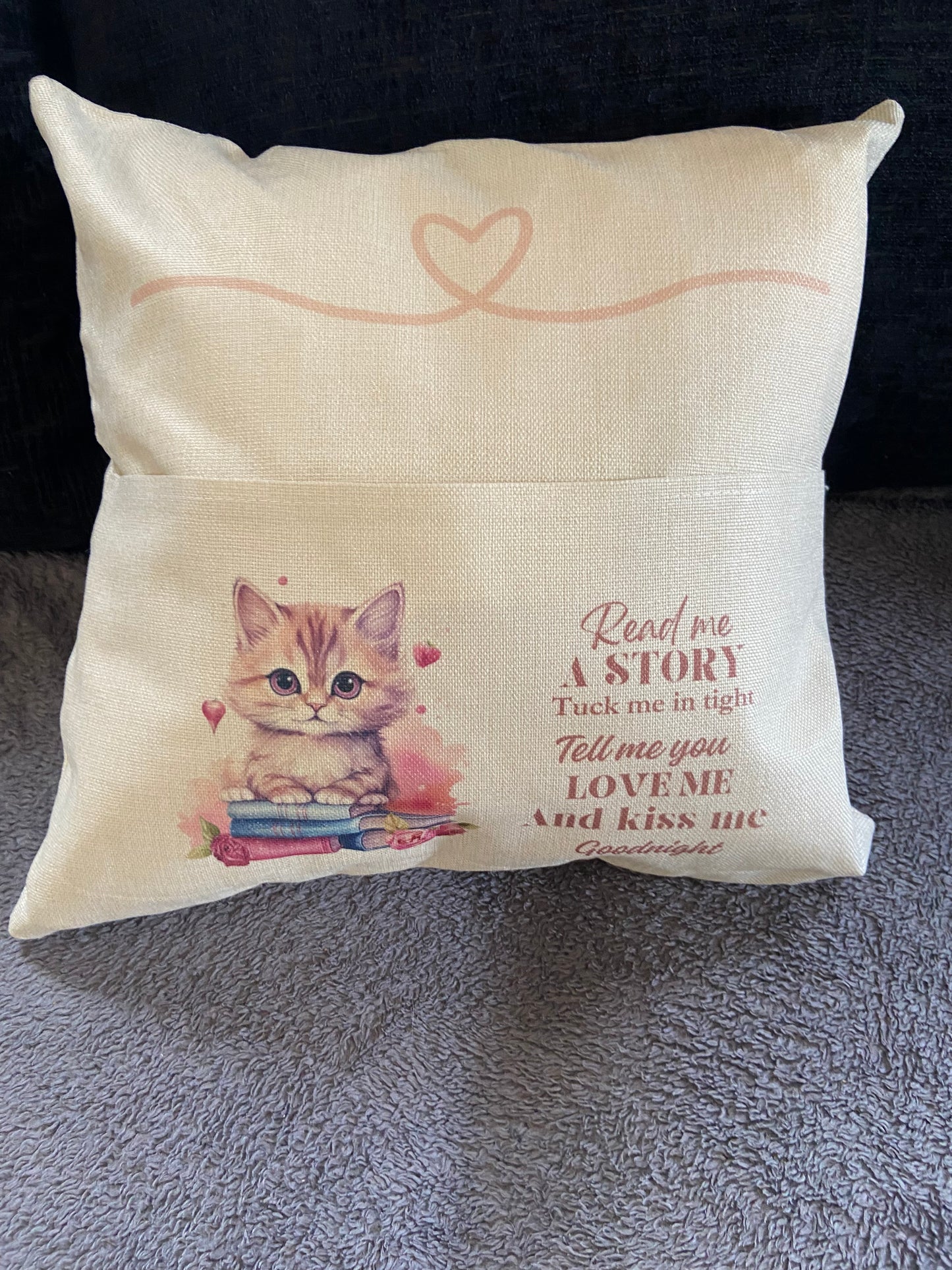 Cushion Cover with Pocket - 40x40cm - Read me a story, Tuck me in tight...Kitten