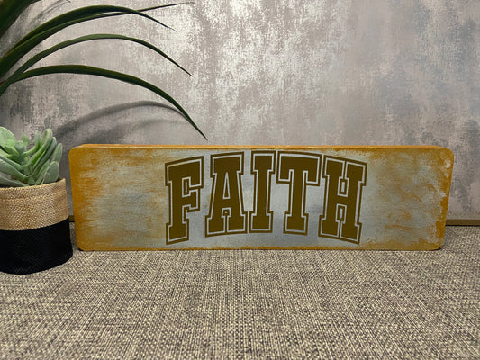 FAITH Wooden Freestanding Plaque 35x12cm