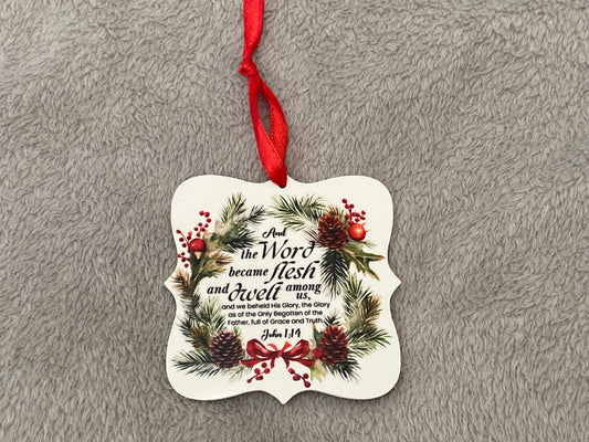 Acrylic Hanging CHRISTmas decoration - Word Became Flesh John 1:14