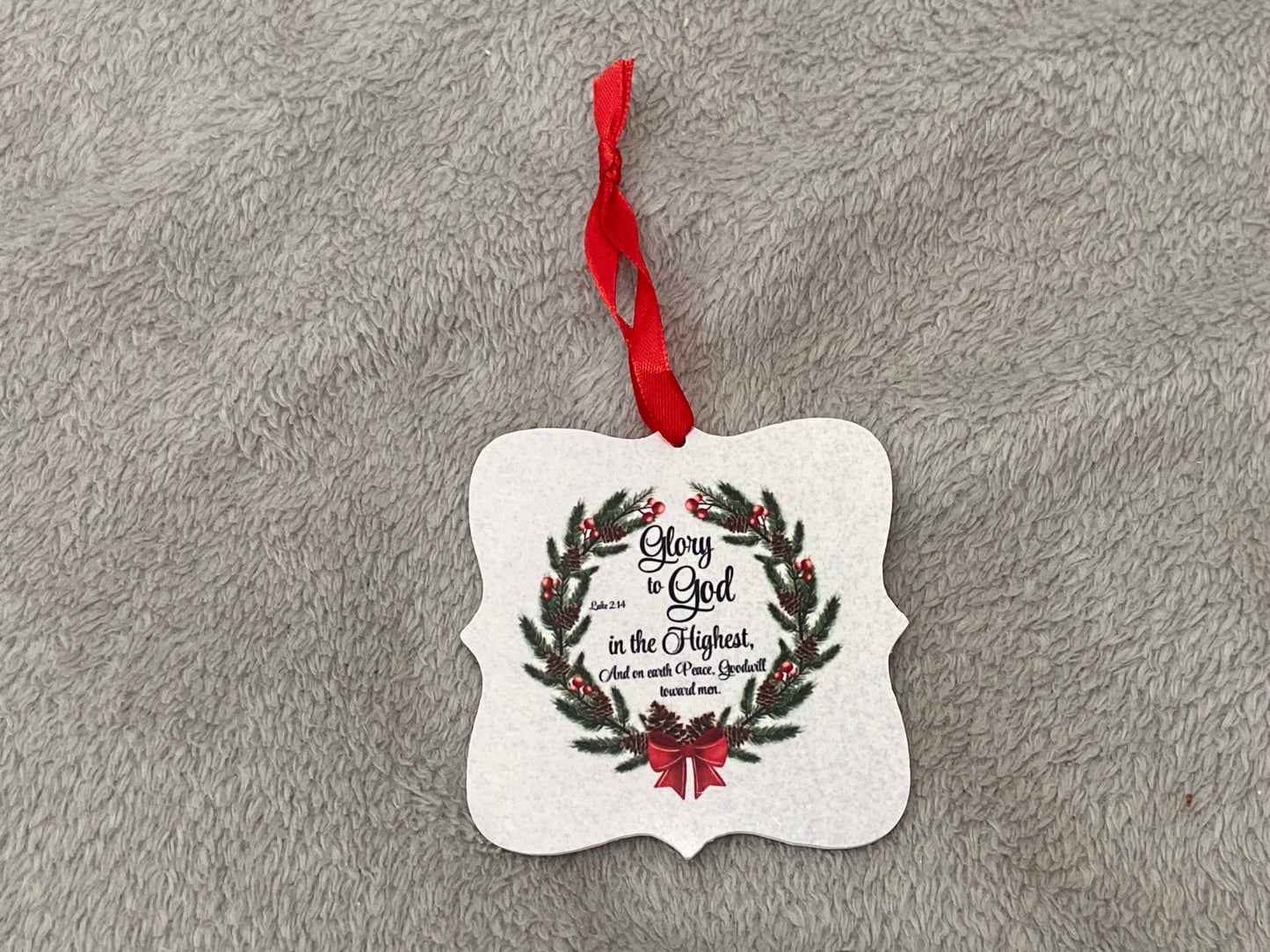 Acrylic Hanging CHRISTmas decoration - Glory to God In The Highest Luke 2:14
