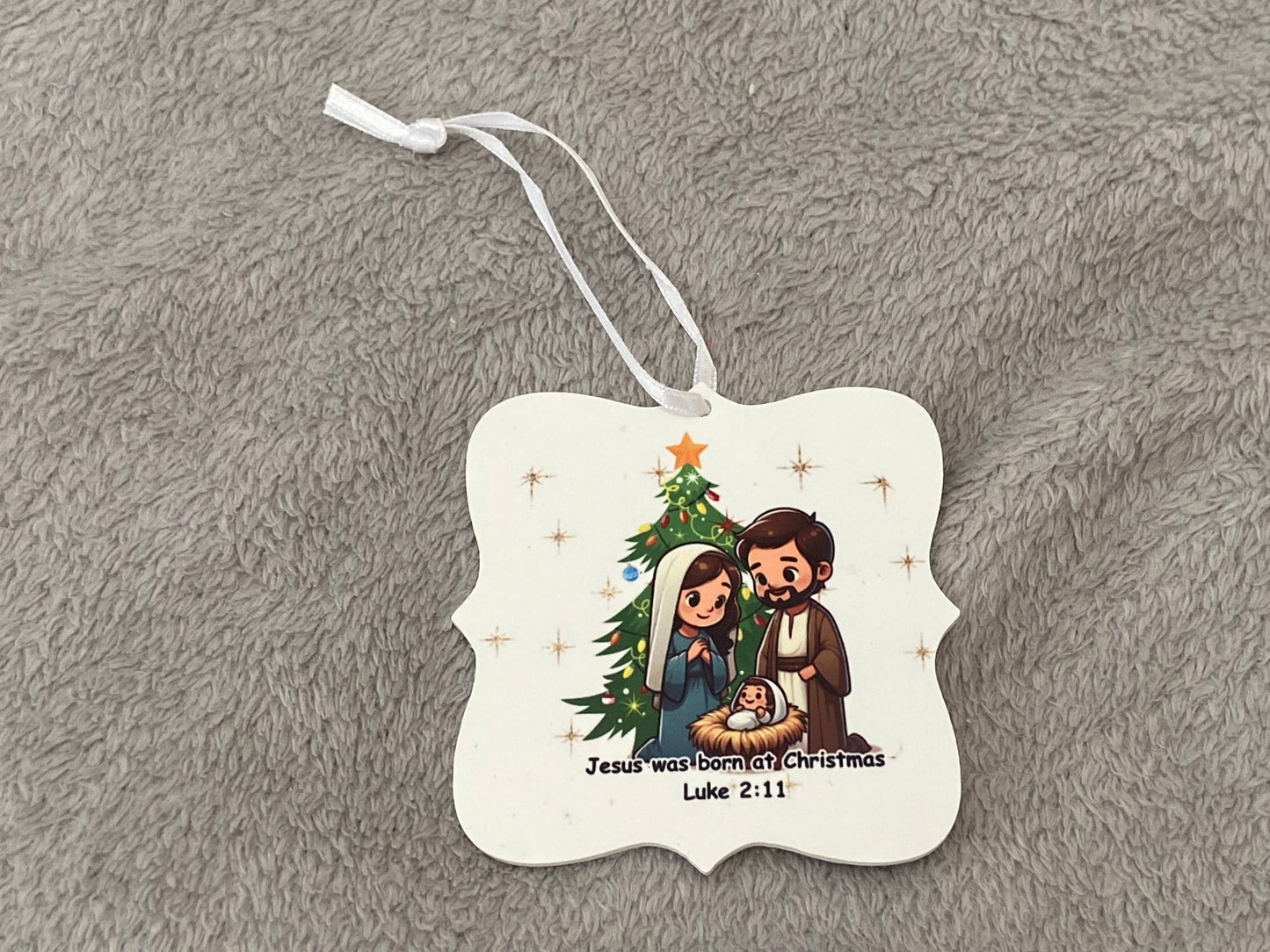 Acrylic Hanging CHRISTmas decoration - Jesus Was Born At Christmas Luke 2:11