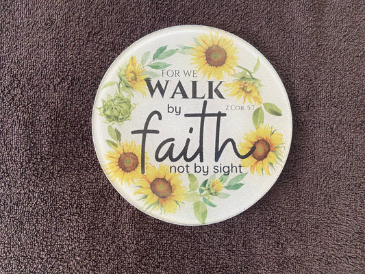 Round Glass Cutting Board - 20cm  - For We Walk By Faith Not By Sight 2 Corinthians 5:7