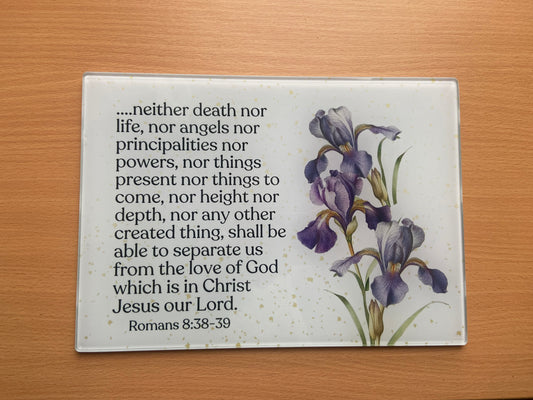 Medium Rectange Chopping Boards - 20x27.5cm Heat Resistant - Nothing separate us from the Love of God Romans 8:38-39