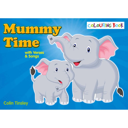 Mummy Time Colouring Book - Author Colin Tinsley