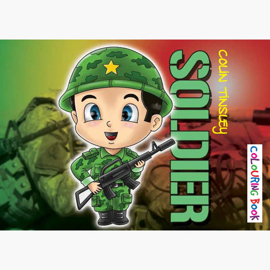 Soldier Colouring Book - Author Colin Tinsley