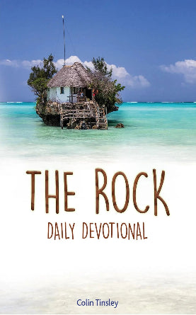 The Rock – Daily Devotional Book - Author Colin Tinsley