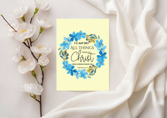 Scripture Card - Philippians 4:13 I Can Do All Things Through Christ Who Strengthens Me