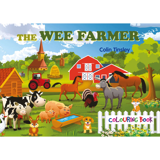 The WEE FARMER Colouring Book - Author Colin Tinsley