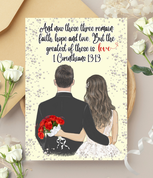 Wedding Card - Faith, Hope and Love. But the greatest of these is love.1 Corinthians 13:13